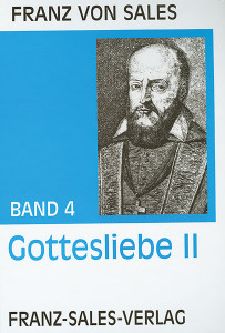 FranzvonSales_Theotimus_Band04